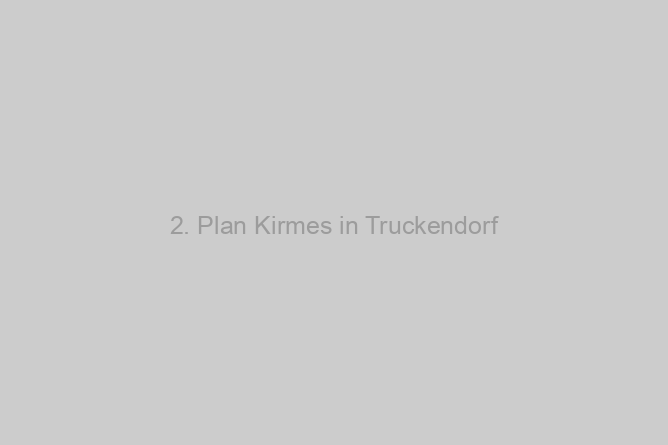 2. Plan Kirmes in Truckendorf